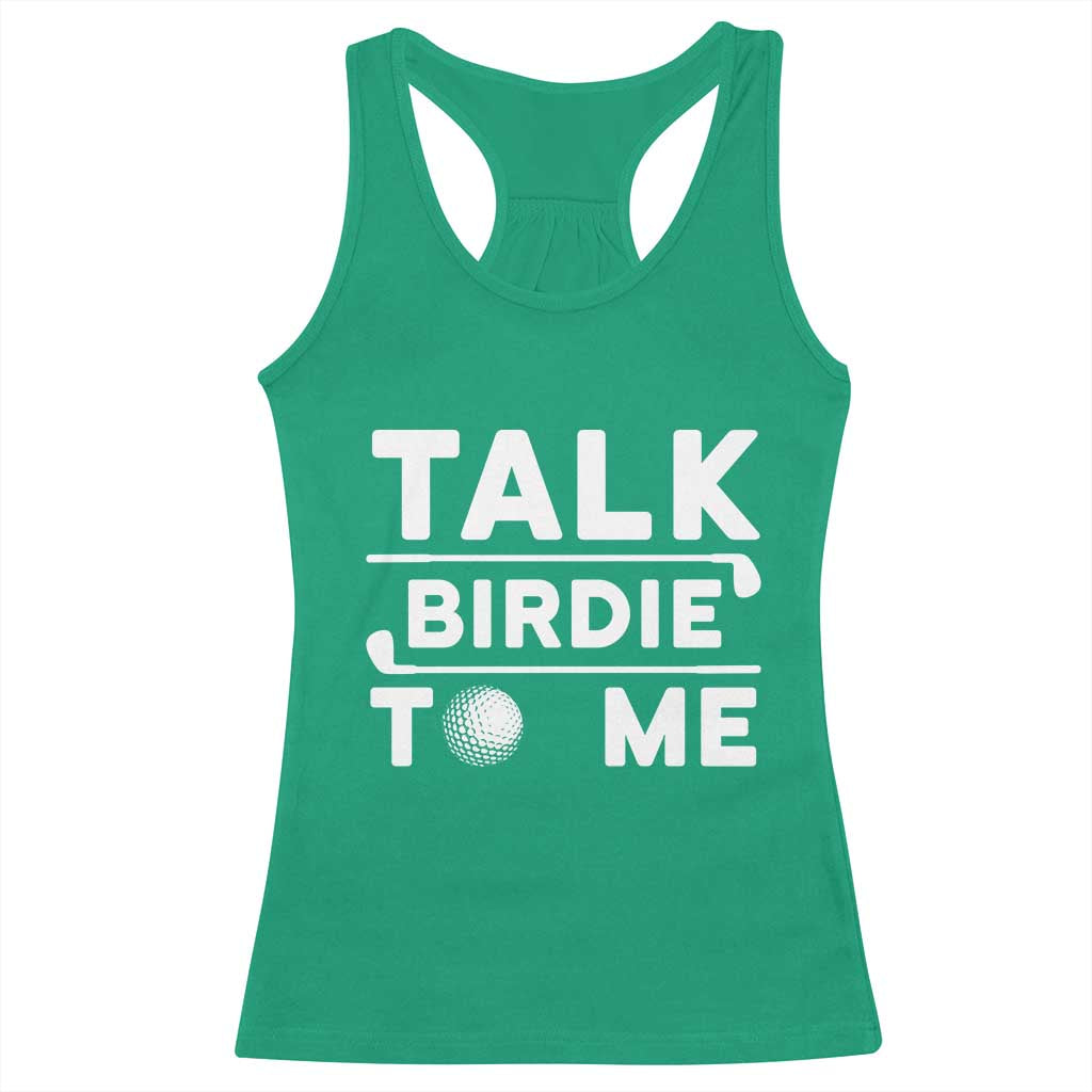 Funny Golfing Racerback Tank Top Talk Birdie To Me Sarcastic Sayings Golf Golfer