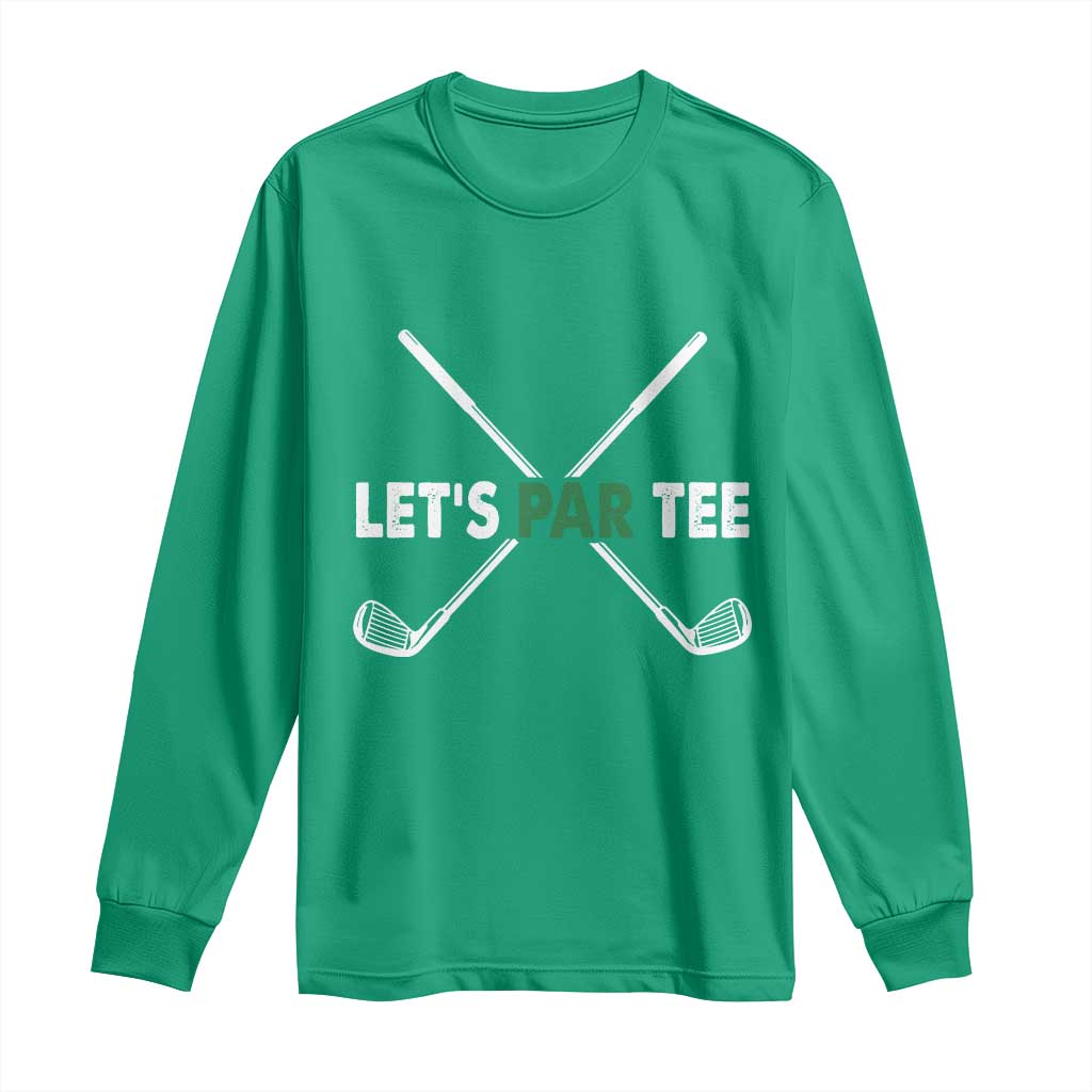 Funny Golfing Long Sleeve Shirt Let's Par Tee Golf Player Golfer Dad Grandpa