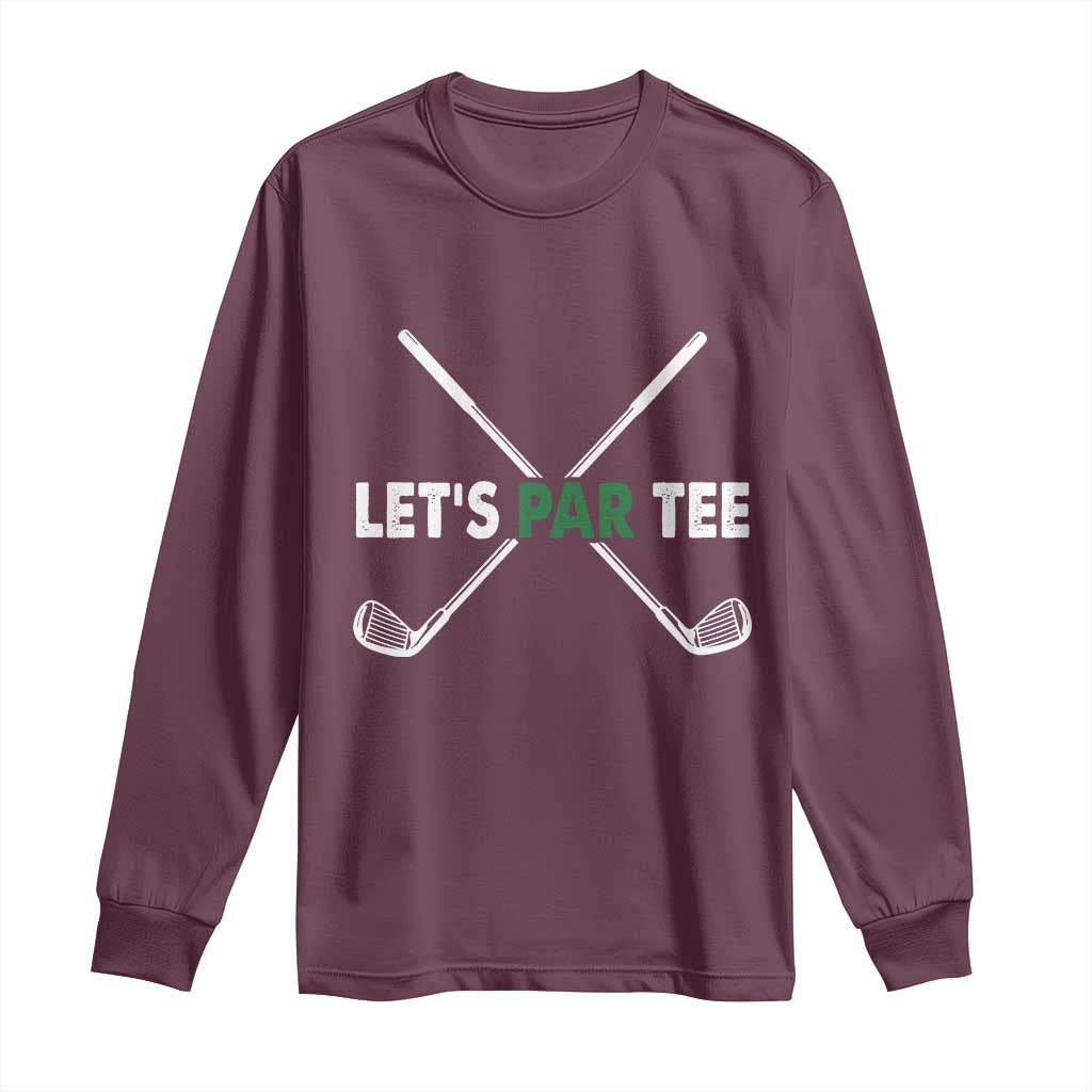 Funny Golfing Long Sleeve Shirt Let's Par Tee Golf Player Golfer Dad Grandpa
