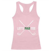 Funny Golfing Racerback Tank Top Let's Par Tee Golf Player Golfer Dad Grandpa