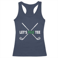 Funny Golfing Racerback Tank Top Let's Par Tee Golf Player Golfer Dad Grandpa