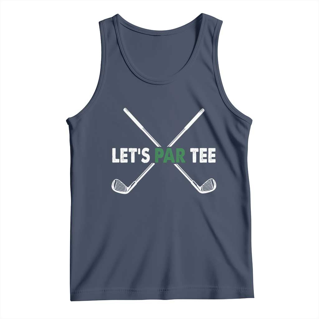 Funny Golfing Tank Top Let's Par Tee Golf Player Golfer Dad Grandpa
