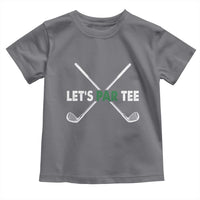 Funny Golfing Toddler T Shirt Let's Par Tee Golf Player Golfer Dad Grandpa