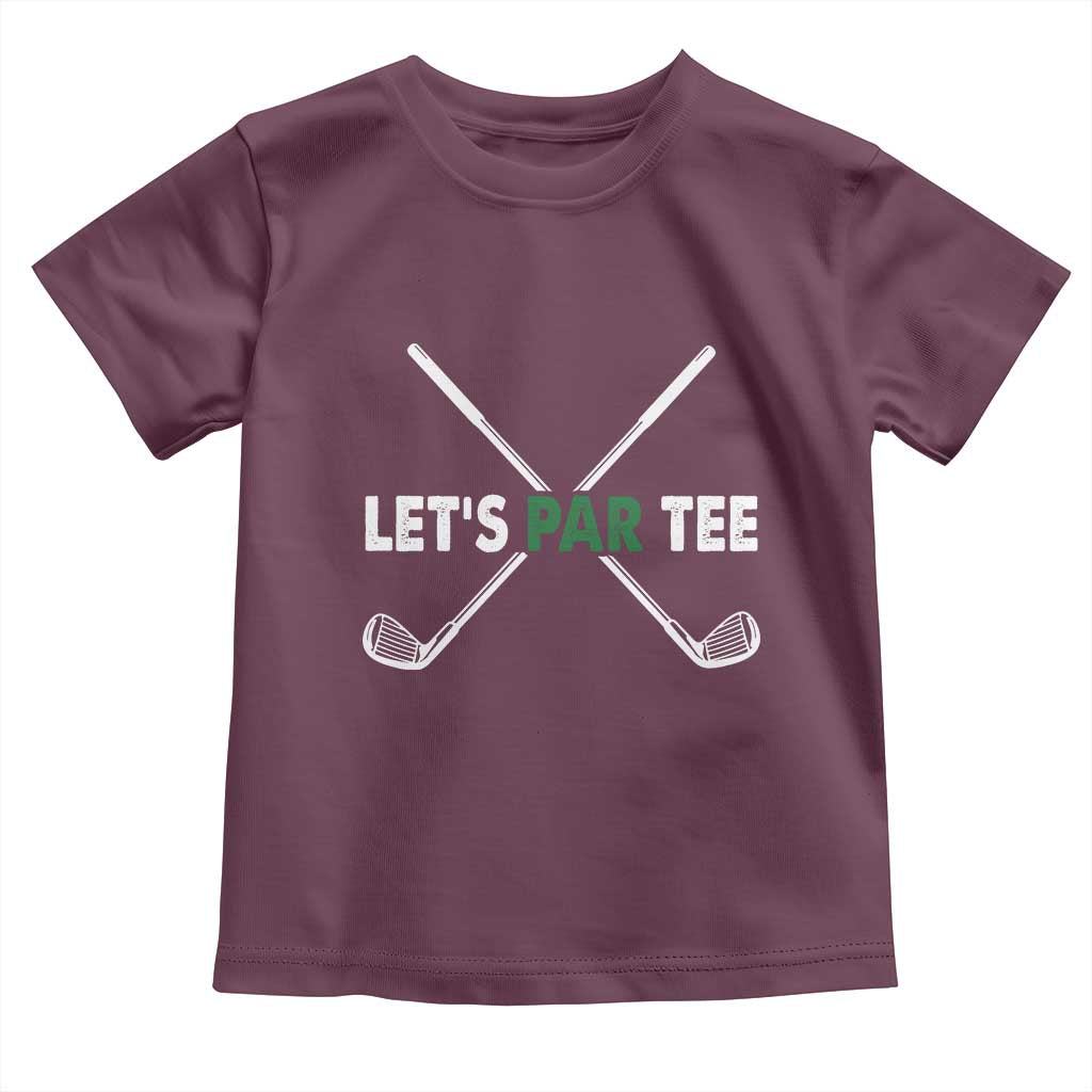 Funny Golfing Toddler T Shirt Let's Par Tee Golf Player Golfer Dad Grandpa