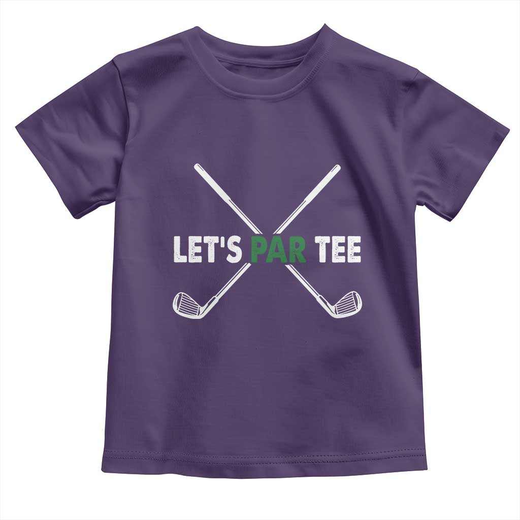Funny Golfing Toddler T Shirt Let's Par Tee Golf Player Golfer Dad Grandpa