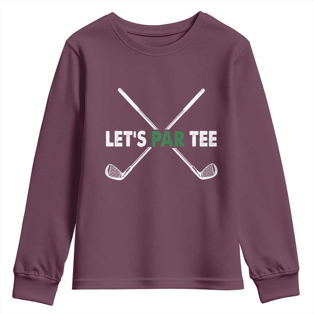 Funny Golfing Youth Sweatshirt Let's Par Tee Golf Player Golfer Dad Grandpa