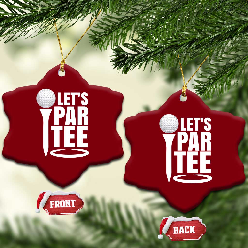 Funny Golfing Ceramic Ornament Let's Par Tee Fathers Day Golfer Gift Dad Grandpa - Wonder Print Shop