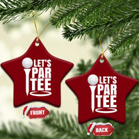 Funny Golfing Ceramic Ornament Let's Par Tee Fathers Day Golfer Gift Dad Grandpa - Wonder Print Shop