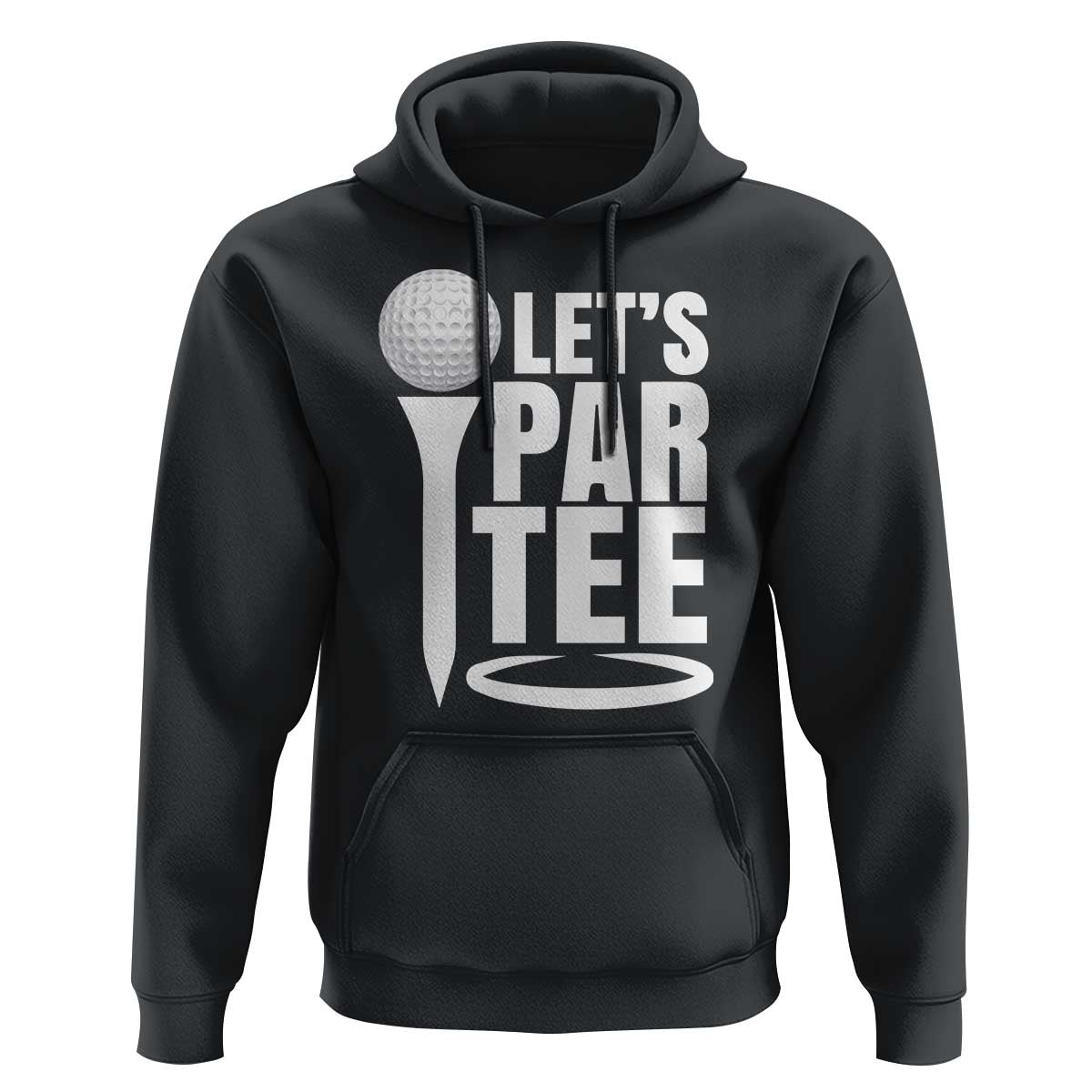 Funny Golfing Hoodie Let's Par Tee Fathers Day Golfer Gift Dad Grandpa