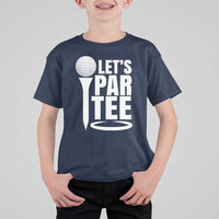 Funny Golfing T Shirt For Kid Let's Par Tee Fathers Day Golfer Gift Dad Grandpa