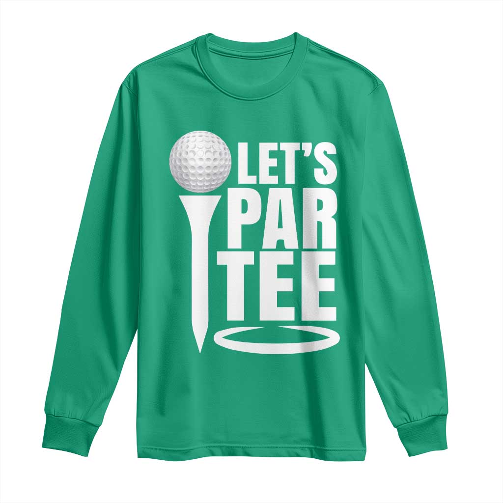 Funny Golfing Long Sleeve Shirt Let's Par Tee Fathers Day Golfer Gift Dad Grandpa