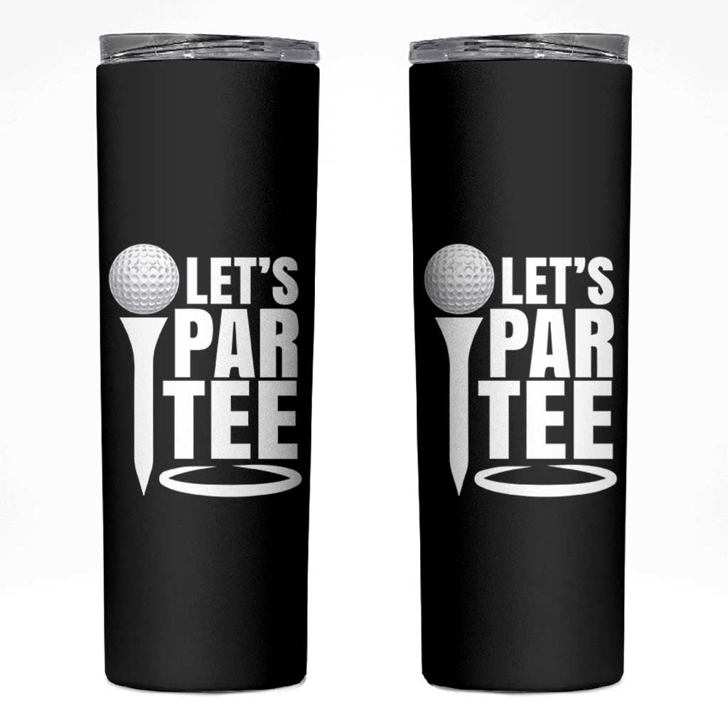 Funny Golfing Skinny Tumbler Let's Par Tee Fathers Day Golfer Gift Dad Grandpa