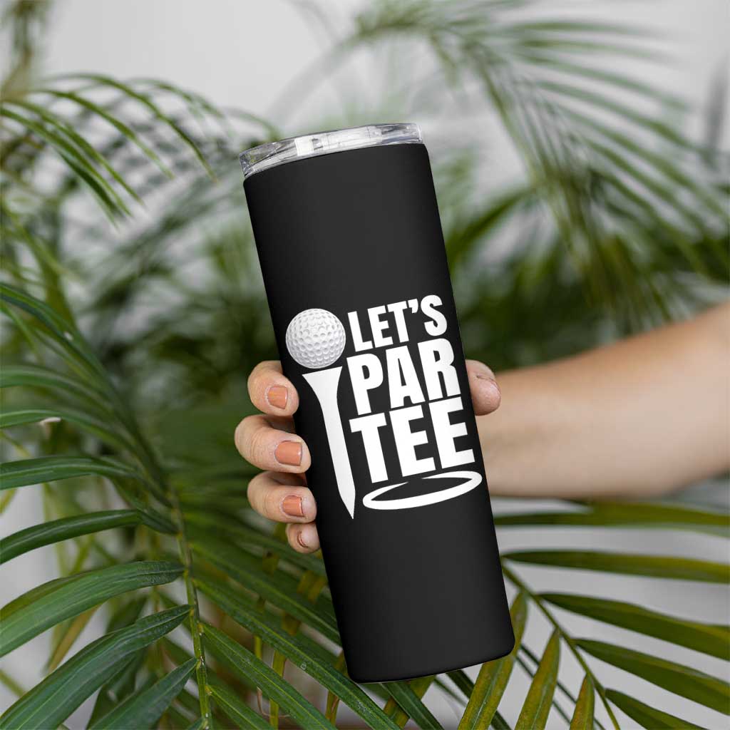 Funny Golfing Skinny Tumbler Let's Par Tee Fathers Day Golfer Gift Dad Grandpa