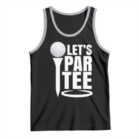 Funny Golfing Tank Top Let's Par Tee Fathers Day Golfer Gift Dad Grandpa