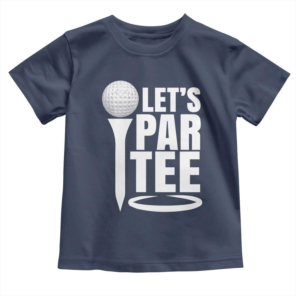 Funny Golfing Toddler T Shirt Let's Par Tee Fathers Day Golfer Gift Dad Grandpa