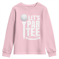 Funny Golfing Youth Sweatshirt Let's Par Tee Fathers Day Golfer Gift Dad Grandpa