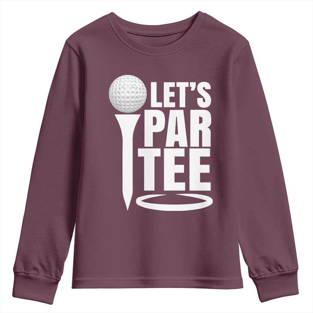 Funny Golfing Youth Sweatshirt Let's Par Tee Fathers Day Golfer Gift Dad Grandpa
