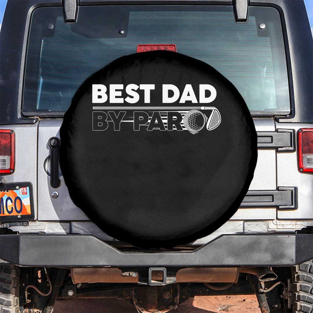 Golf Dad Spare Tire Cover Best Dad By Par Golfing Golfer Funny Fathers Day Gifts