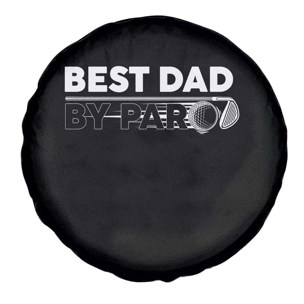 Golf Dad Spare Tire Cover Best Dad By Par Golfing Golfer Funny Fathers Day Gifts