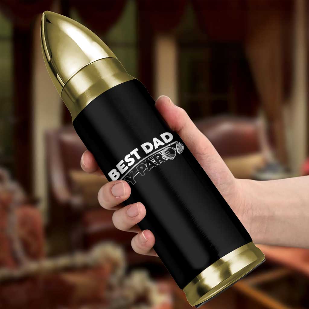 Golf Dad Bullet Tumbler Best Dad By Par Golfing Golfer Funny Fathers Day Gifts