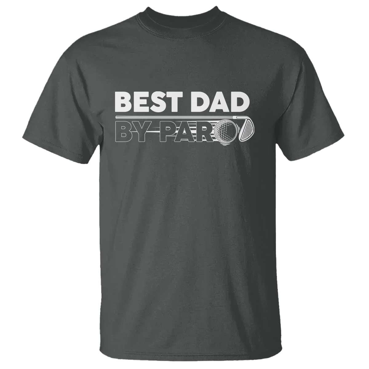 Golf Dad T Shirt Best Dad By Par  Golfing Golfer Funny Fathers Day Gifts