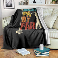 Golf Gifts for Dad Throw Blanket Retro Best Pa By Par Fathers Day - Wonder Print Shop