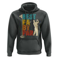 Golf Gifts for Dad Hoodie Retro Best Pa By Par Fathers Day - Wonder Print Shop