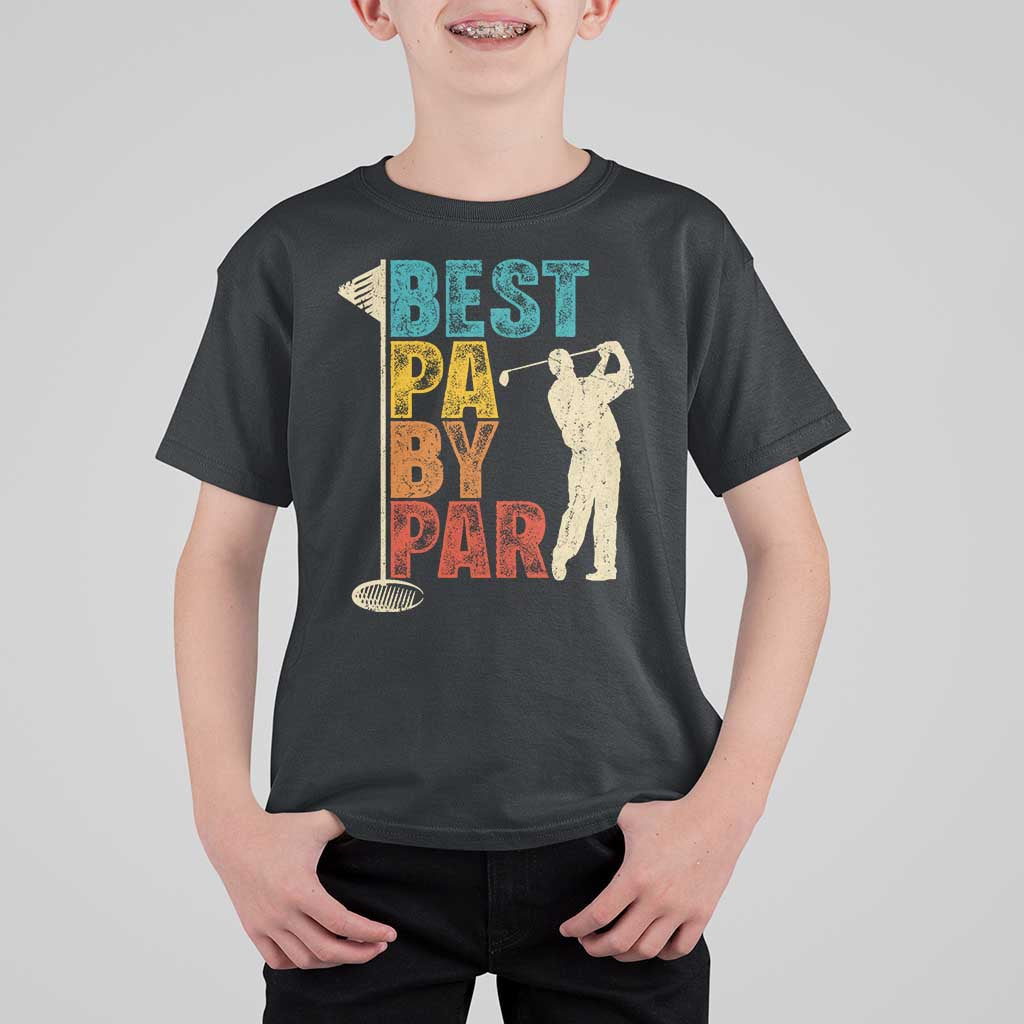 Golf Gifts for Dad T Shirt For Kid Retro Best Pa By Par Fathers Day - Wonder Print Shop