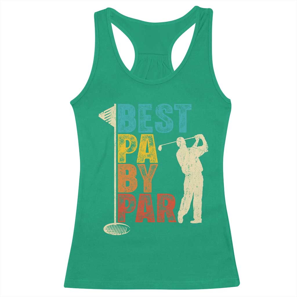 Golf Gifts for Dad Racerback Tank Top Retro Best Pa By Par Fathers Day - Wonder Print Shop