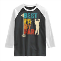Golf Gifts for Dad Raglan Shirt Retro Best Pa By Par Fathers Day - Wonder Print Shop