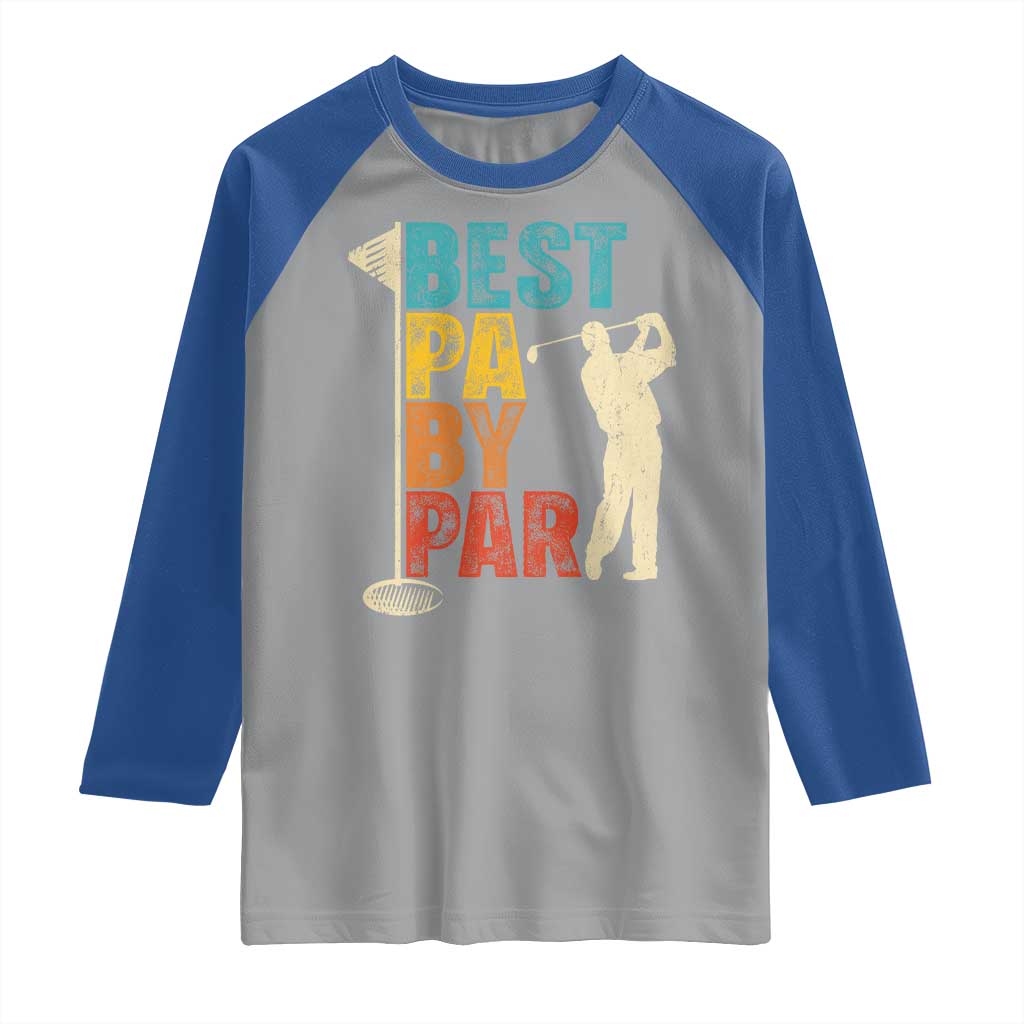 Golf Gifts for Dad Raglan Shirt Retro Best Pa By Par Fathers Day - Wonder Print Shop