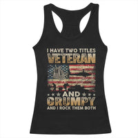 Grumpy Old Veteran Racerback Tank Top Funny Military Veteran USA Flag - Wonder Print Shop