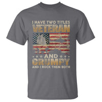 Grumpy Old Veteran T Shirt Funny Military Veteran USA Flag - Wonder Print Shop