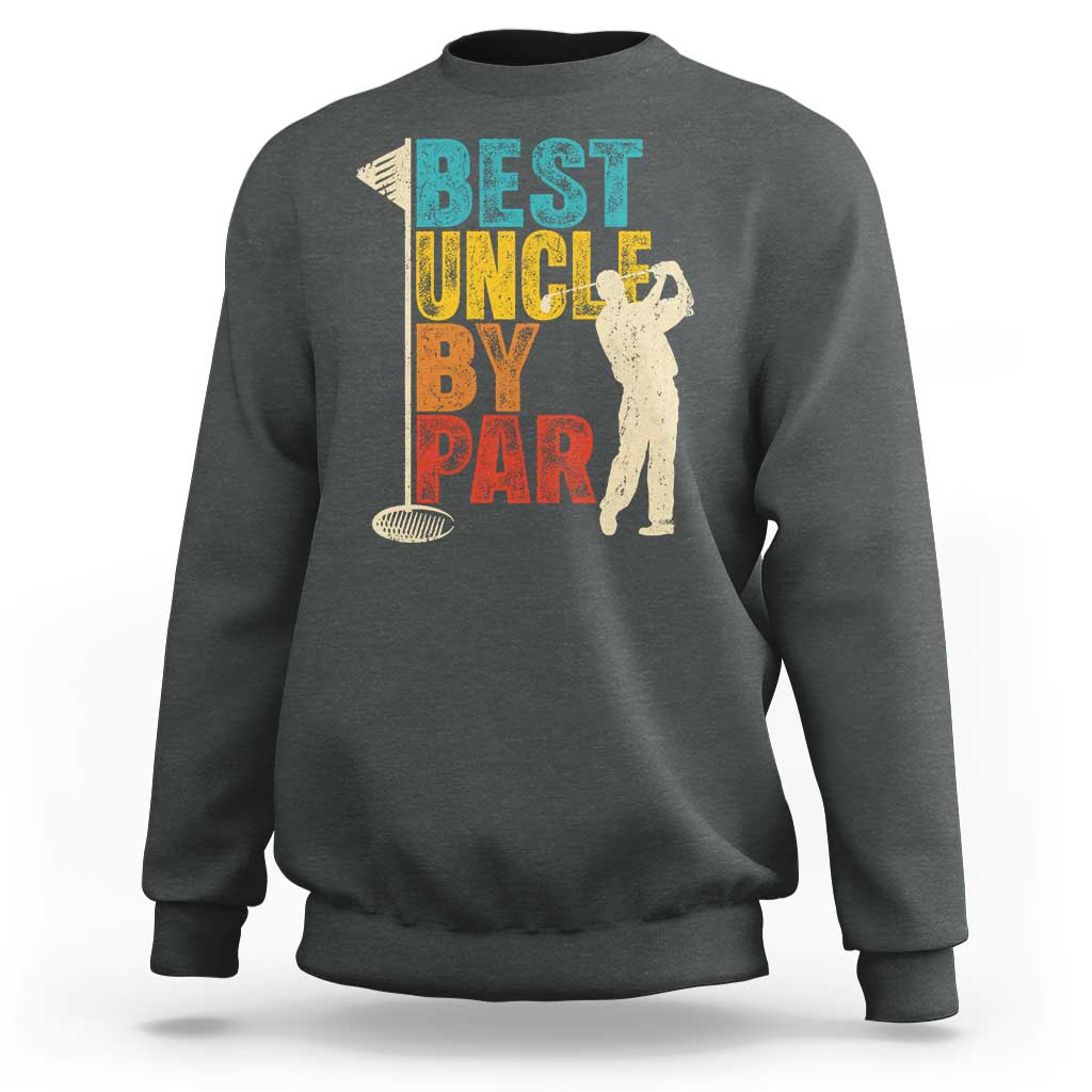 Golf Gifts for Uncle Sweatshirt Golf Fathers Day Golfer Uncle Gift
