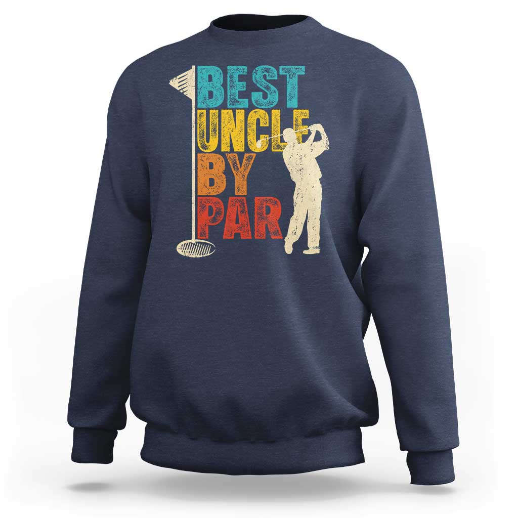 Golf Gifts for Uncle Sweatshirt Golf Fathers Day Golfer Uncle Gift