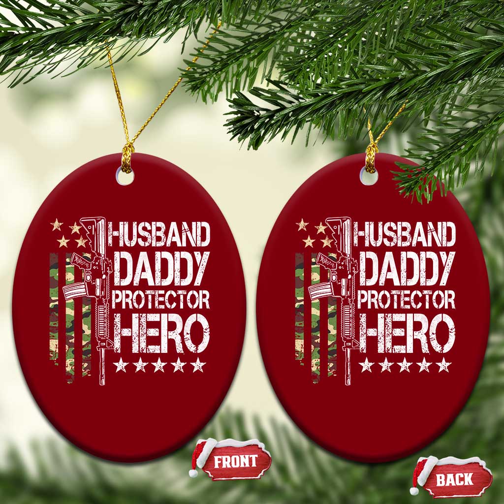 Husband Daddy Protector Hero Ceramic Ornament Dad Guns Fathers Day Camo American Flag - Wonder Print Shop