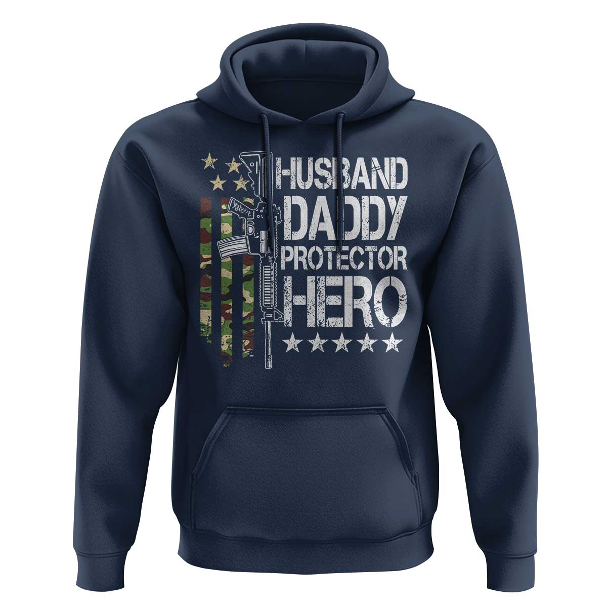 Husband Daddy Protector Hero Hoodie Dad Guns Fathers Day Camo American Flag