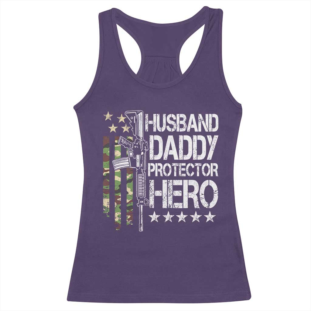 Husband Daddy Protector Hero Racerback Tank Top Dad Guns Fathers Day Camo American Flag