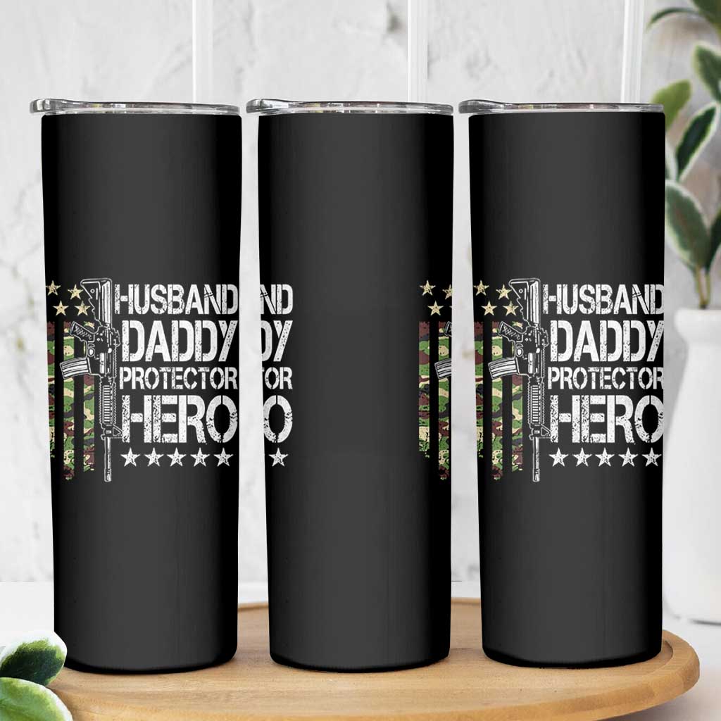 Husband Daddy Protector Hero Skinny Tumbler Dad Guns Fathers Day Camo American Flag