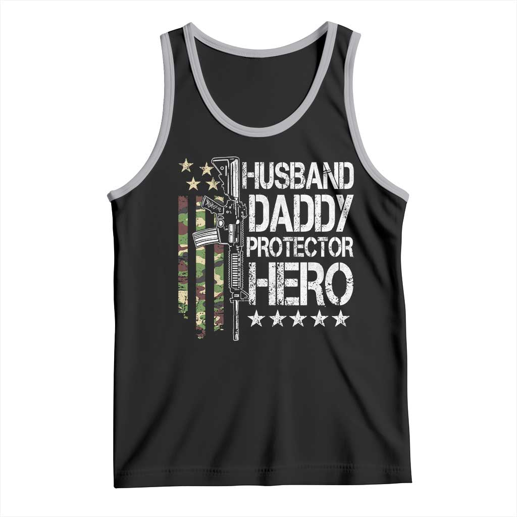 Husband Daddy Protector Hero Tank Top Dad Guns Fathers Day Camo American Flag
