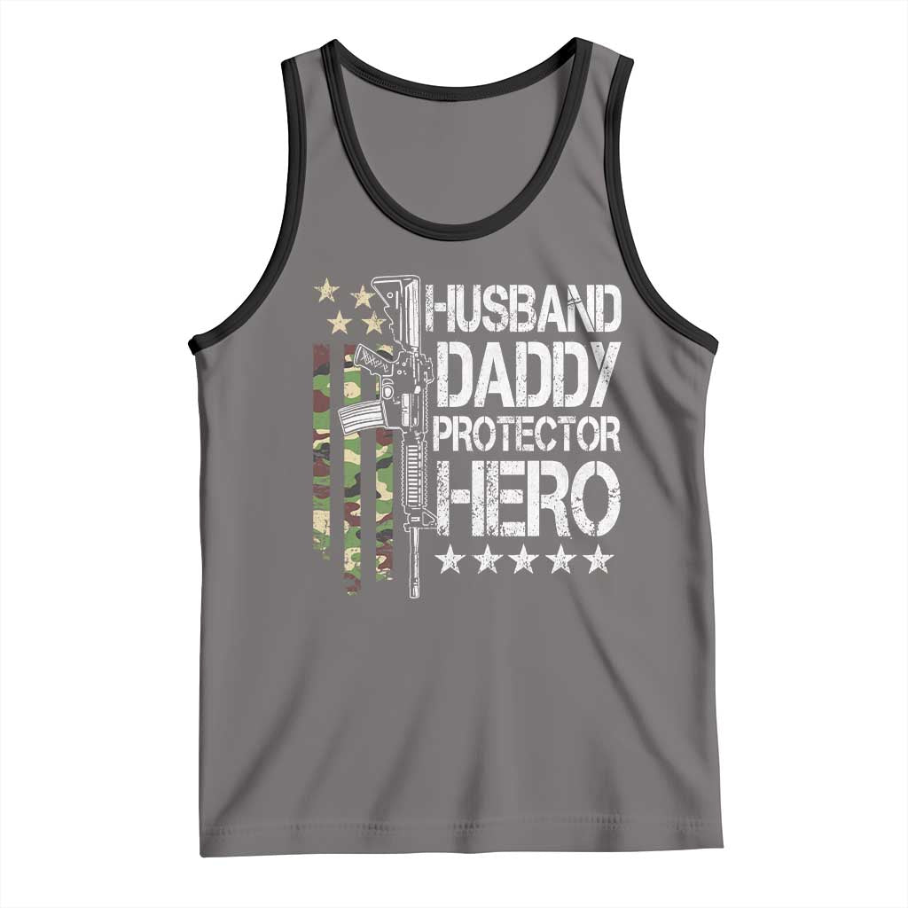 Husband Daddy Protector Hero Tank Top Dad Guns Fathers Day Camo American Flag