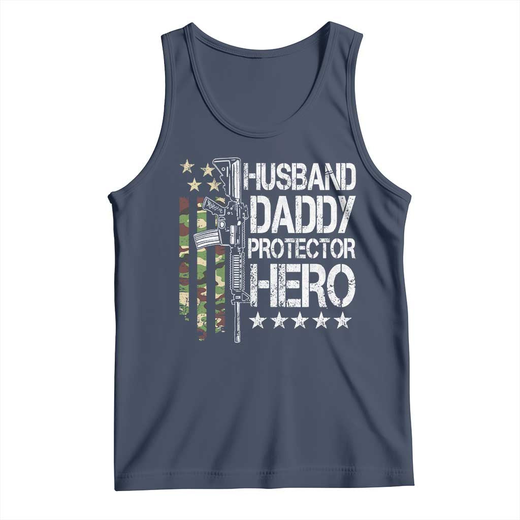 Husband Daddy Protector Hero Tank Top Dad Guns Fathers Day Camo American Flag