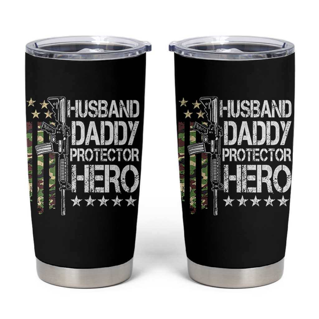 Husband Daddy Protector Hero Tumbler Cup Dad Guns Fathers Day Camo American Flag