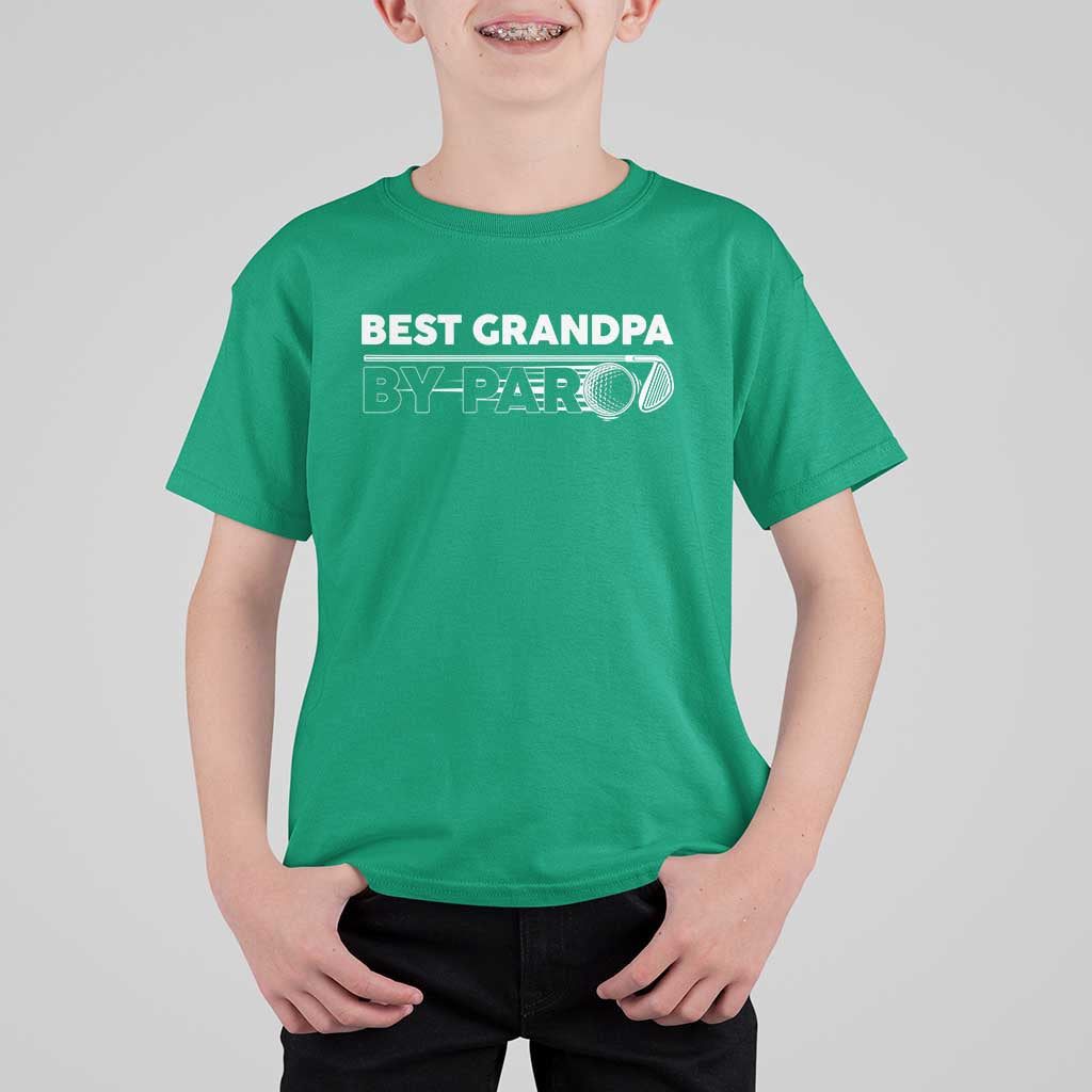 Golf Grandpa T Shirt For Kid Best Grandpa By Par Golfing Golfer Funny Fathers Day Gifts