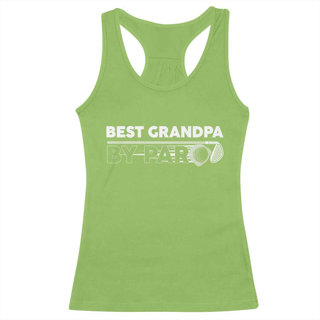 Golf Grandpa Racerback Tank Top Best Grandpa By Par Golfing Golfer Funny Fathers Day Gifts