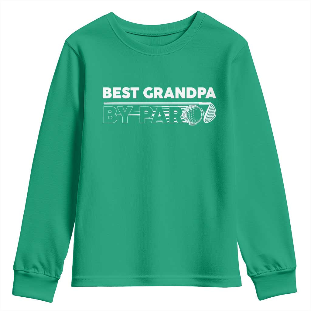 Golf Grandpa Youth Sweatshirt Best Grandpa By Par Golfing Golfer Funny Fathers Day Gifts