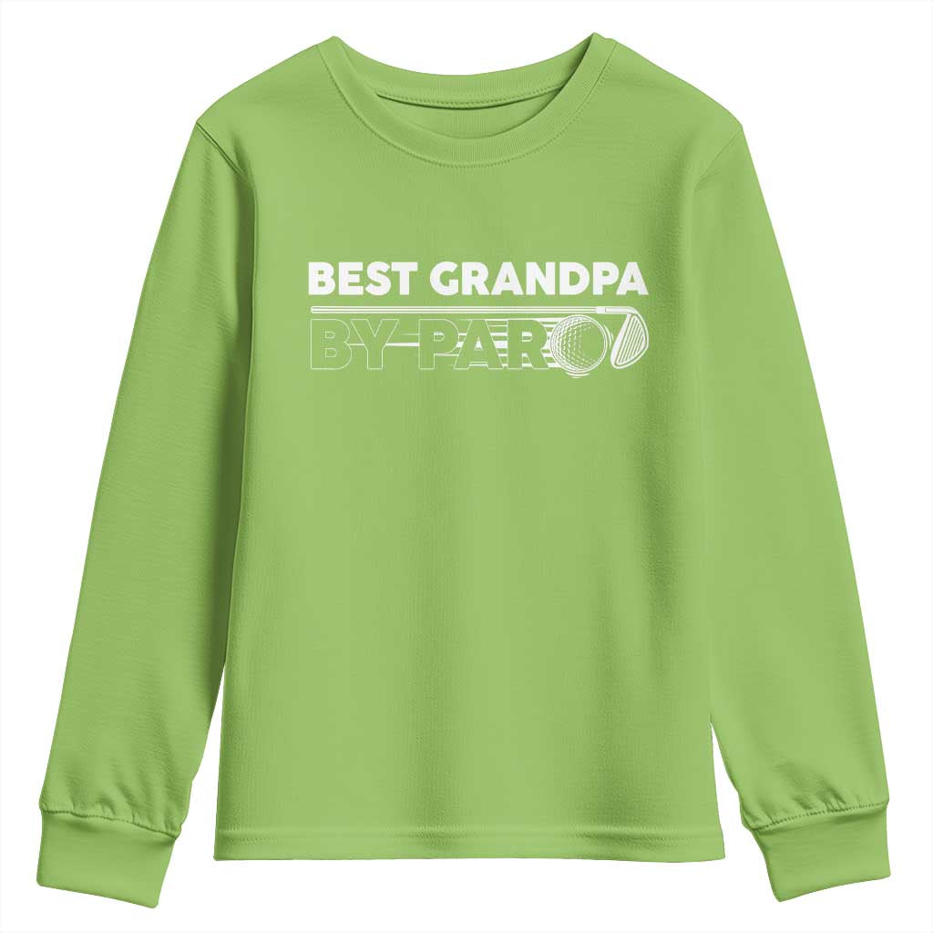 Golf Grandpa Youth Sweatshirt Best Grandpa By Par Golfing Golfer Funny Fathers Day Gifts