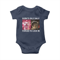 Meme Cat Baby Onesie Born To Dilly Dally Forced To Lock In Funny Saying Cats - Wonder Print Shop