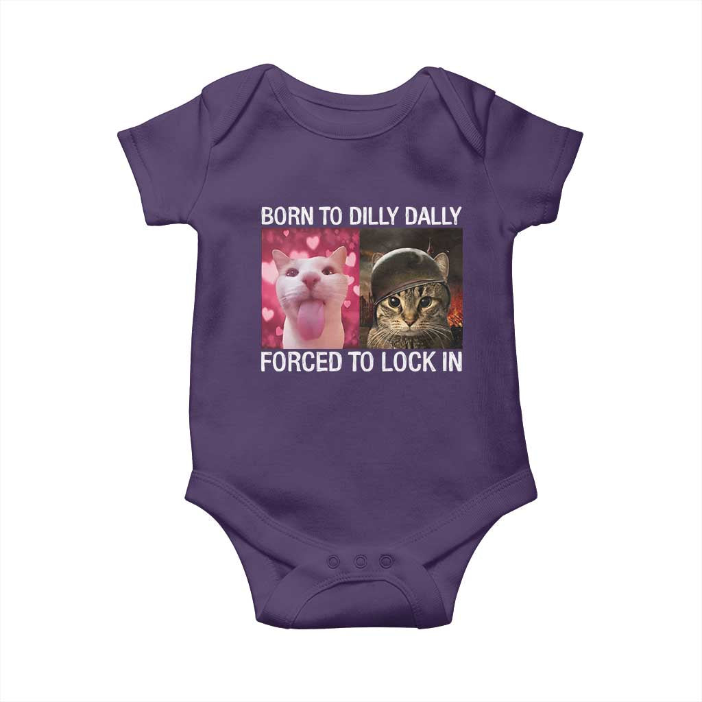 Meme Cat Baby Onesie Born To Dilly Dally Forced To Lock In Funny Saying Cats - Wonder Print Shop