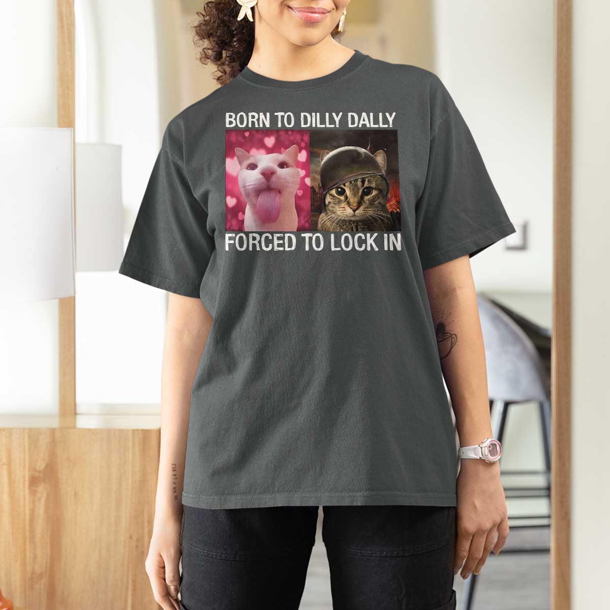 Meme Cat T Shirt For Women Born To Dilly Dally Forced To Lock In Funny Saying Cats - Wonder Print Shop